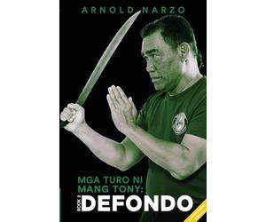 Mga Turo Ni Tony Diego "The Teachings of Maestro Tony Diego"
