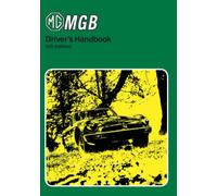 MGB Driver's Handbook (US Edition): AKM8098 (US Edition) (Official Handbooks)