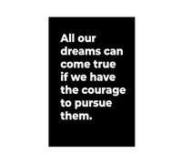MGDUJGH All Our Dreams Can Come True Motivational Canvas Wall Art Posters And Prints Room Aesthetic Bedroom Office Decor 16x24inch(40x60cm)