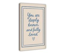 MGDUJGH You Are Deeply Known And Loved Christian Faith Based Quotes Inspirational Bible Canvas Art Wall Decor Posters Home Bar Restaurant Garage Cafe Logo Gift 16x24inch(40x60cm)