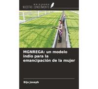 MGNREGA: un modelo indio para la emancipación de la mujer