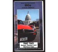MGs Across America Part 2, Shows,Passion and Glorious Cars.