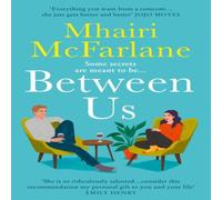 Mhairi McFarlane BETWEEN US PB Paperback Book Mhairi McFarlane Multicolor