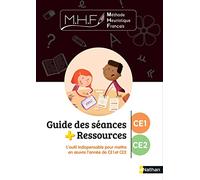 MHF - EDL - Guide des séances CE1-CE2: Guide des séances + Ressources