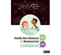 MHF - EDL - Guide des séances CE2-CM1: Guide des séances + Ressources