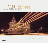 Mhl Bigband – Changing Times – CD – US Import