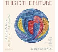 Mhl Bigband , Mhl Popsorchestra, Mhl Popschor - This Is the Future