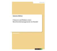 Mhlner - Chancen und Risiken eines Beschwerdemanagements im Handel - - E555z