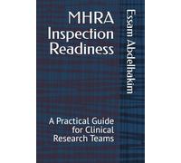 MHRA Inspection Readiness: A Practical Guide for Clinical Research Teams