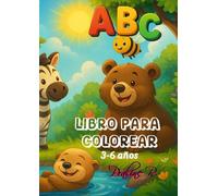 Mi Abecedario de Animales para Colorear: Para niños de 3 a 6 años
