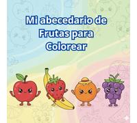 Mi abecedario de Frutas para Colorear