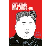 Mi amigo Kim Jong-un (Reservoir Gráfica)