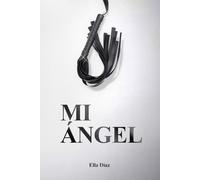 Mi Ángel (Lazos de dominio)