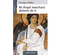 Mi Ángel marchará delante de ti: 31 (Cuadernos Palabra)