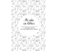 Mi año en libros: Un diario literario para amantes de los libros