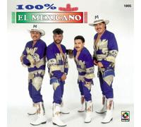 Mi Banda El Mexicano - 100 Percent Mexicano