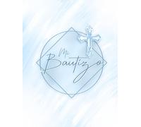 Mi Bautizo: Libro de invitados (Eventos Sociales)