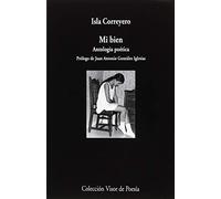 Mi bien : antología poética