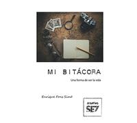 Mi Bitácora: Una forma de ver la vida