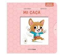 Mi caca. Libro con mecanismos