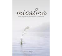 mi calma: siente, agradece y transforma suavemente