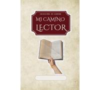 Mi camino Lector: Diario de Lecturas | Colección de Diarios Mi Camino