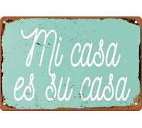 Mi Casa ES Su Casa Vintage Metal Aluminum Tin Sign Door Signs Exterior Home Cave Garage bar Country Poster Club Wall Plaque Decoration Retro Aluminum Sign 8x12 Inch