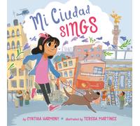 Mi Ciudad Sings