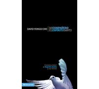 Mi compañero el Espíritu Santo: Conozca Mejor Al Espiritu Santo Y Susu Dones / Learn More About the Holy Spirit and His Gifts