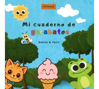 Mi cuaderno de garabatos: Libro para colorear y actividades para niños de 2 a 6 años, ideal para el desarrollo de la motricidad fina y la creatividad