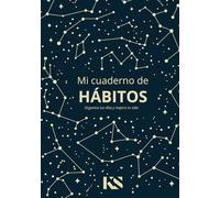 MI CUADERNO DE HÁBITOS: Pequeñas estrellas. Grandes constelaciones