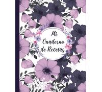 Mi Cuaderno de Recetas: Recetario de cocina en blanco para escribir - Cuaderno para 100 Recetas / Formato A4 - 110 páginas. 07