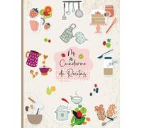 Mi Cuaderno de Recetas: Recetario de Cocina en Blanco Para Llenar - Cuaderno Para 52 Recetas Doble Página . Formato A4 - 110 páginas.50