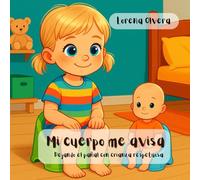 Mi cuerpo me avisa: Dejando el pañal con crianza respetuosa