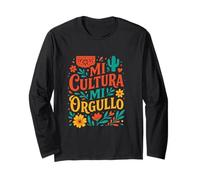 Mi Cultura, Mi Orgullo Hispanic Heritage Month Latin Roots. Long Sleeve T-Shirt