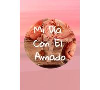 Mi dia con el amado