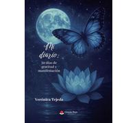 Mi diario 30 días de gratitud y manifestación