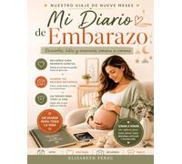 Mi Diario de Embarazo: Recuerdos semana a semana