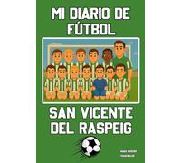 MI DIARIO DE FÚTBOL: SAN VICENTE DEL RASPEIG