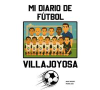 MI DIARIO DE FÚTBOL: VILLAJOYOSA C.F
