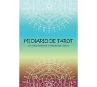 Mi Diario de Tarot: Un Viaje Interior a través del Tarot