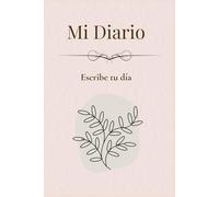 Mi Diario Personal: Cuaderno para escribir pensamientos, experiencias y reflexiones diarias. (Lunara Journals Diarios de Reconexión Interior)