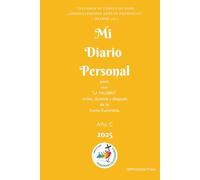 Mi Diario Personal: Para ayudarme a vivir “La Palabra” antes, durante y después de la Santa Eucaristía.