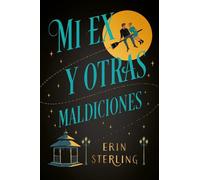 Mi Ex Y Otras Maldiciones by Erin Sterling (Spanish) Paperback Book