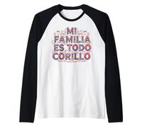 Mi Familia ES Todo Corillo Latino Fun Family Party Matching Raglan Baseball Tee