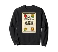 Mi Familia ES Todo Corillo Latino Mexico Funny Family Time Sweatshirt