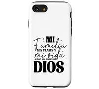 Mi familia, mis planes y mi vida están en las manos de Dios. Case for iPhone SE (2020) / 7/8