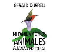 Mi familia y otros animales / My Family and Other Animals