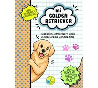 Mi golden retriever: Colorea, aprende y crea un recuerdo imborrable. (Kreatoo Kids - Razas de Perros)