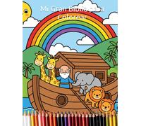 Mi Gran Biblia para Colorear: El Regalo Perfecto para Primera Comunión, Escuela Dominical y Catequesis.